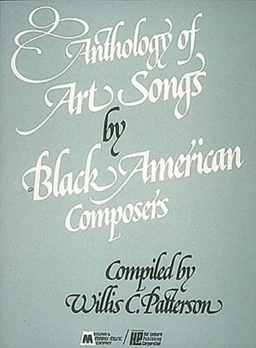 Anthology of Art Songs by Black American Composers